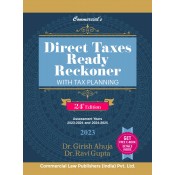 Commercial's Direct Taxes Ready Reckoner with Tax Planning 2023 by Dr. Girish Ahuja & Dr. Ravi Gupta | DT Reckoner